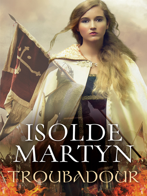 Title details for Troubadour by Isolde Martyn - Available